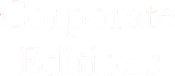 Corporate Editions
